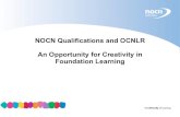 NOCN Qualifications and OCNLR An Opportunity for ...medialiteracyconference2010.weebly.com/uploads/5/9/9/4/5994295/… · Teamwork Skills 3 Credits Speaking and Listening: Engage