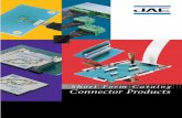 Short Form Catalog Connector Products · This catalog contains an overview of the complete line of JAE Connector Products. Separate catalogs for JAE’s Sockets and Memory Products,