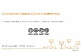 Connected Smart Cities Conference · 2018. 10. 18. · standardization process enables them to contribute to the smart city standards. It allows cities to define their objectives,
