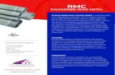 RMC · RMC GALVANIZED RIGID METAL RYMCO Rigid Metal Conduit (RMC) is manufactured from high-grade mild steel, which is highly resistant to damage. RYMCO’s RMC comes in trade sizes