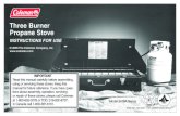 Three Burner Propane Stove...1. It is unsafe and illegal in some places to store or use propane cylinders of greater than 1.14 kg (2.5 lbs) water capacity (approximately 1 lb. propane)