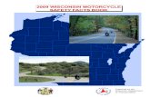 2009 WISCONSIN MOTORCYCLE SAFETY FACTS BOOK€¦ · 2009 WISCONSIN MOTORCYCLE SAFETY FACTS 4 2009 Estimated Population Registered Cycles Cycles per 1000 Residents Total Cycle Crashes