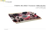 TWR-KL46Z Tower Module - NXP 2016. 11. 23.آ  TWR-KL46Z48M Userâ€™s Manual Page 3 of 17 1 TWR-KL46Z The