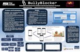 2017 BullyBlocker Poster V5 Final · DWIC = Total Insults Photo Comment Insults +1 Feed Insults +1 BR levels Low risk: [0,33] Moderate risk: [34,66] Severe risk: [67,100] Data Collection