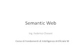 SemanticWeb - unibo.it · 2011. 5. 13. · SemanticWeb “The Semantic Web is about two things. It is about common formats for integration and combination of data drawn from diverse