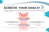 8 STEPS TO achieve your goals!€¦ · WHAT MUST CHANGE THIS YEAR IN YOUR LIFE? SET A POWER year target Now that we know the top 3 targets you want to achieve this year, I now want