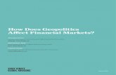How Does Geopolitics Affect Financial Markets?...geopolitics is only one information attribute and hence will likely be diluted by other information, particularly as time passes. Furthermore,
