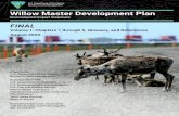 Willow Master Development Plan · 7/30/2020  · Project design updates were provided by the Project proponent; however, the changes were not expected to substantively change the