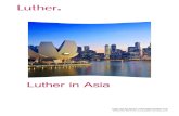 Luther in Asia - CCI France Myanmar...the help of our accountants and tax consultants, we provide clients with a “one-stop” concept covering corporate secretarial services, bookkeeping