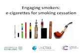 Engaging smokers: e-cigarettes for smoking cessation€¦ · Be e-cigarette friendly: What Leicester has achieved 2014-15 • Full year figures • 2,005 quits from 4,098 2015-16