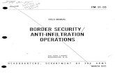 BORDER SECURITY ANTI-INFILTRATION OPERATIONSbits.de/NRANEU/others/amd-us-archive/FM31-55(1972).pdfsecurity along seacoasts. 1-2. Scope Border security operations are discussed with
