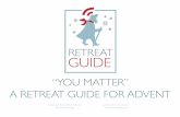 “YOU MATTER” A RETREAT GUIDE FOR ADVENTrcspirituality.org/wp-content/uploads/You-Matter-Full.pdfChristmas is one of the two days in the liturgical year when every priest is permitted