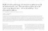 Monitoring international interest in transnational …24 Monitoring international interest in transnational academic mobility to Australia, John L. Hopkins vol. 55, no. 2, 2013 in