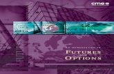 AN INTRODUCTION TO FUTURES · 2017. 12. 15. · 4 an introduction to futures and options page » chapter 1 the birth of futures 1 » chapter 2 the futures markets 14 » chapter 3