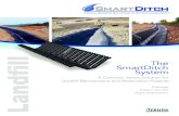 The SmartDitch System d L - Ditch Lining Systems · The SmartDitch System A Common Sense Solution for Landfill Maintenance and Restoration Projects Drainage Erosion Control Slope