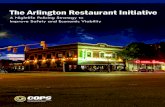 The Arlington Restaurant Initiative: A Nightlife …...relationships between businesses, government agencies, and community stakeholders. The posi-tion also oversees the Arlington