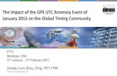 The Impact of the GPS UTC Anomaly Event of January 2016 on ...caxapa.ru/thumbs/853838/Impact_of_GPS_UTC_Anomaly... · PTTI Monterey, USA 31st January – 2nd February 2017 Charles