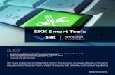 SKK Smart Tools Smart Tools.pdf · SKK Smart Tools is an ergonomic and easy to use solution for the effective toolroom management in service and manufacturing companies. The program