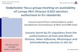 Stakeholder focus group meeting on availability of Lumpy ... · of Lumpy Skin Disease (LSD) vaccines authorised to EU standards LSD Focus group meeting, London, 31.01.2017 Dr. Esther