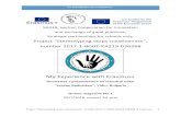 KA219, Section Cooperation for innovation and exchange of ... · Project Stereotyping stops creativeness, number ì í7-1- BG01-KA219-036268 of Erasmus+ 4 MY EXPERIENCE WITH ERASMUS+