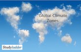 Global Climate Zones...Global Climate The global climate is the long term distribution of heat and precipitation on the planet. Climate Zones Climate zones are characterised by temperature,