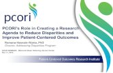 PCORI’s Role in Creating a Research · About PCORI An independent research institute authorized by Congress through the Affordable Care Act. Funds comparative clinical effectiveness