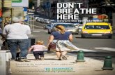 Don’t breathe here - Transport & Environment · 2015. 9. 10. · Don’t breathe here Read the full study by Tackling air pollution from vehicles ... wherever we need to breathe.