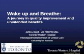 Wake up and Breathe - Critical Care Canada Forum · 2019. 9. 27. · Wake up and Breathe: A journey in quality improvement and unintended benefits ... Analysis pending ... •Be persistent