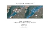 CITY OF EUREKA · Humboldt Bay that incorporate local vertical land motion trends caused by tectonic subsidence. Prior hydrodynamic modeling of Humboldt Bay (NHE 2015) generated inundation