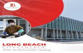 2019–20 Noncredit Catalog...Jorge Ochoa Academic Senate President 10 LC GENERAL INFORMATION College Mission and Values Mission Long Beach City College is committed to providing equitable