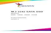 M.2 2242 SATA SSD · M.2 2242 SATA SSD IM2S3334 64GB、128GB、256GB、512GB Product Datasheet Version 0 . Revision History Revision Date Description Editor 0 Apr.30.2019 Modify PE
