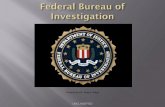 Federal Bureau of Investigation - Pr OPI/Federal Bureau … · The Federal Bureau of Investigation's San Juan Field Office operates from its Headquarters Office located in Hato Rey,