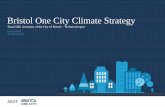 Bristol One City Climate Strategy · 2020. 2. 26. · Bristol. The case studies will represent a spread of organisations across different sectors. Each of these outputs will help