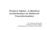 Project Alpha: A Modest Contribution to Defense Transformation · Science Fiction Real -World Opns Science Boards Futurists Industry Brainstorming Academia Senior Guidance Internet