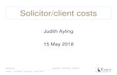 Judith Ayling 15 May 2018 - 39 Essex Chambers · Gavin Edmondson Solicitors Limited v Haven Insurance Company Limited • [2018] UKSC 21: –The solicitors had entered into the CFAs