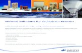 Mineral Solutions for Technical Ceramics · 2019. 8. 5. · Imerys Ceramics, your partner for performing Technical Ceramic solutions Imerys Ceramics uses its unrivalled product portfolio,