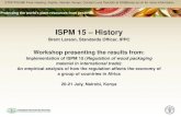 ISPM 15 History · 2019. 12. 17. · ISPM 15 mark The mark should at minimum include the: • symbol • ISO two letter country code • unique number assigned by the NPPO to the