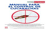 sepa cómo. sepa ahora. Manual Para el Control de CuCaraChas · 2019. 9. 12. · Manual Para el Control de Cucarachas ii Prólogo Hace más de 10 años que se publicó la primera