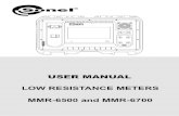 LOW RESISTANCE METERS - Sonel · LOW RESISTANCE METERS MMR-6500 MMR-6700 USER MANUAL SONEL S.A. Wokulskiego 11 58-100 Świdnica Version 1.03 28.03.2018
