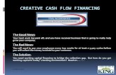 CREATIVE CASH FLOW FINANCINGtfmsinc.com/InvoiceFactoringPresentation.pdf · INVOICE FACTORING Core Business Targets vBusinesses with Annual Revenuebetween $250,000 and $20,000,000.