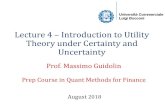 Lec 4 Introduction to Utility Theory Under Certainty and ...didattica.unibocconi.it/mypage/dwload.php?nomefile=... · Lecture 4–Introduction to Utility Theory under Certainty and