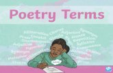 Poetry · 2020. 6. 5. · Poetry Poetry is a form of literature and a very wide genre of writing. It is a form of imaginative writing that can be written by anybody. People choose