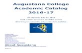 Augustana College Academic Catalog 2016-17 · 2016-17 pdf captured July 22, 2016 ... A brochure entitled "Augustana College Building Access," available in the Dean of Students Office