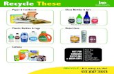 Recycle These Flyer 8 - Butler County Recycling and Solid Waste … · 2019. 9. 26. · Recycle These Paper & Cardboard Glass Bottles & Jars Plastic Bottles & Jugs Cartons Metal Cans