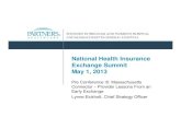 National Health Insurance Exchange Summit May 1, 2013Coverage requirements. At least 25% of employees participate in employer offered plan; Covers 60% of covered expenses. Employer