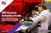 ESD Control Selection Guide - RS Components · ESD is the hidden enemy in a high-tech manufacturing environment. Modern electronic circuitry can be burned or melted when subject to