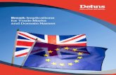 Brexit: Implications for Trade Marks and Domain Names · The following pages set out how Brexit is likely to affect rules and legislation relating to trade mark and domain name protection