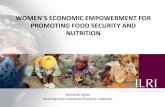 WOMEN’S(ECONOMIC(EMPOWERMENT(FOR PROMOTING(FOOD(SECURITY … · Introduc0on:’Women,’Empowermentand’Food’ Security’ Mul0ple’Pathways’to’Food’Security’and’Nutri0on’
