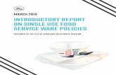 Introductory Report on Single Use Food Service Ware ...Works/... · (by weight) of solid waste generated in the United States in 2015, approximately 1.1 million tons (Environmental