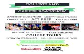 RESUMÉ BUILDING TEAM-BUILDING COLLEGE TOURS · JANUARY 14, 2017 TULSA, OK COLLEGE AND CAREER ROADSHOW AGENDA 9:00 a.m - 10:00 a.m. Registration Each attendee will receive a College